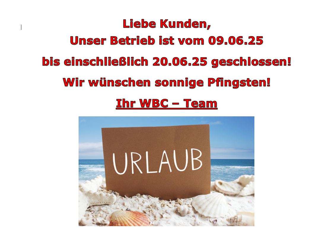 Betriebsurlaub Pfingsten